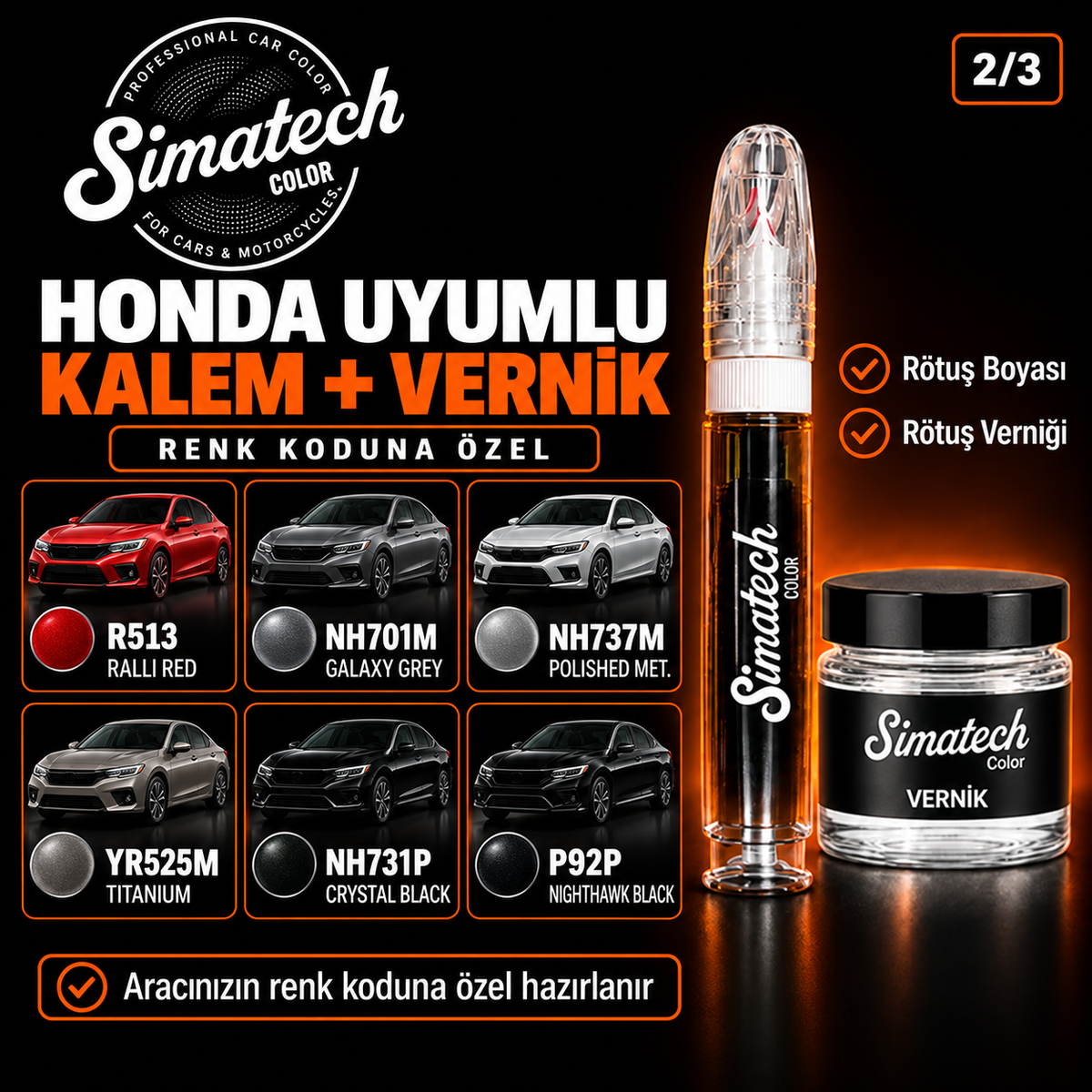 SimatechColor Honda Uyumlu Rötuş Kalemi + Vernik
