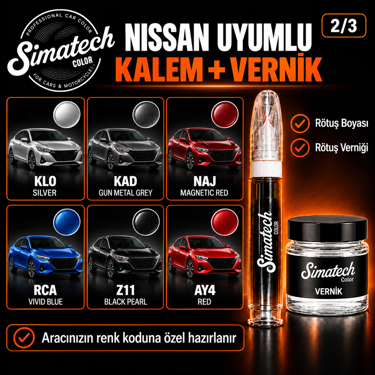 SimatechColor Nissan Uyumlu Rötuş Kalemi + Vernik