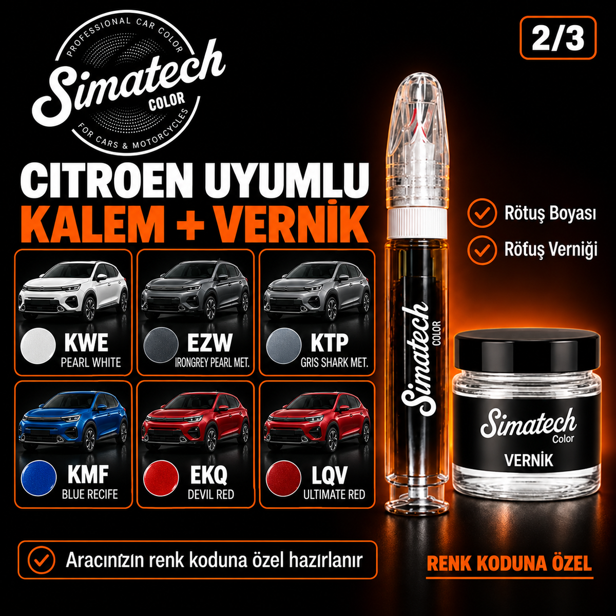 SimatechColor Citroen Uyumlu Rötuş Kalemi + Vernik