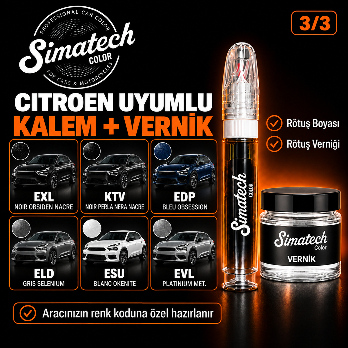 SimatechColor Citroen Uyumlu Rötuş Kalemi + Vernik